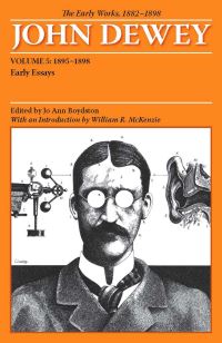 Book Cover for The Early Works of John Dewey, Volume 5, 1882 - 1898 by John Dewey