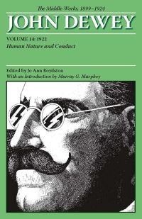Book Cover for The Middle Works of John Dewey, Volume 14, 1899 - 1924 by John Dewey