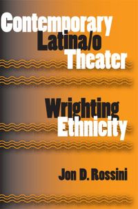 Book Cover for Contemporary Latina/o Theater by Jon D Rossini