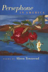 Book Cover for Persephone in America by Alison Townsend