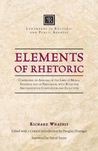 Book Cover for Elements of Rhetoric by Richard Whately, Douglas Ehninger