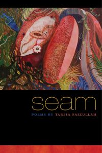 Book Cover for Seam by Tarfia Faizullah