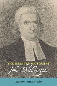 Book Cover for The Selected Writings of John Witherspoon by John Witherspoon
