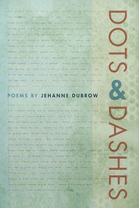 Book Cover for Dots & Dashes by Jehanne Dubrow