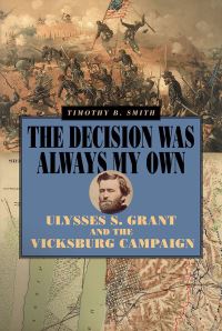 Book Cover for The Decision Was Always My Own by Timothy B Smith