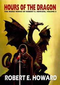 Book Cover for Hours of the Dragon by Robert E Howard