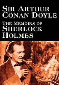 Book Cover for The Memoirs of Sherlock Holmes by Arthur Conan Doyle, Fiction, Mystery & Detective by Sir Arthur Conan Doyle
