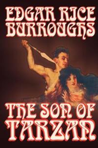 Book Cover for The Son of Tarzan by Edgar Rice Burroughs, Fiction, Literary, Action & Adventure by Vernon Lee