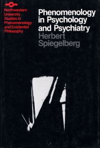 Book Cover for Phenomenology in Psychology and Psychiatry by Herbert Spiegelberg