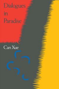 Book Cover for Dialogues in Paradise by Xue Can