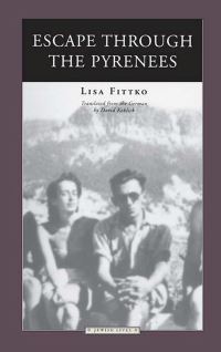 Book Cover for Escape Through the Pyrenees by Lisa Fittko