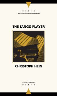 Book Cover for The Tango Player by Christoph Hein, Philip Boehm