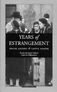 Book Cover for Years of Estrangement by Erich Leyens, Lotte Andor