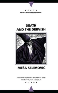 Book Cover for Death and the Dervish by Mesa SelimoviÔc, Bogdan RakiÔc, Stephen M Dickey