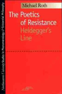 Book Cover for The Poetics of Resistance by Michael Roth