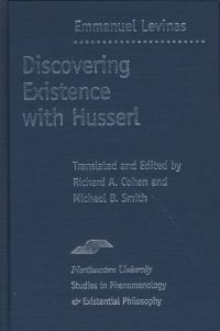 Book Cover for Discovering Existence With Husserl by Emmanuel Lévinas, Richard A Cohen, Michael B Smith