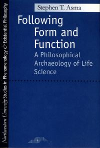 Book Cover for Following Form and Function by Stephen T Asma