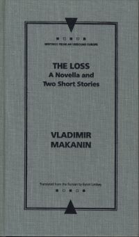 Book Cover for The Loss by Vladimir Makanin, Byron Lindsey