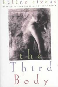 Book Cover for The Third Body by Hélène Cixous