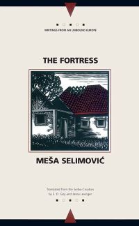 Book Cover for The Fortress by Mesa SelimoviÔc
