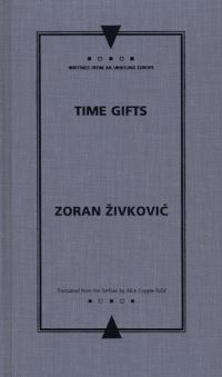 Book Cover for Time Gifts by Zoran ZivkoviÔc