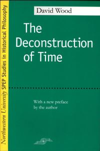 Book Cover for The Deconstruction of Time by David Wood