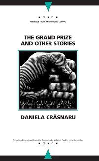 Book Cover for The Grand Prize and Other Stories by Daniela Crasnaru, Adam J Sorkin