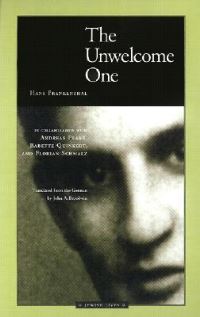 Book Cover for The Unwelcome One by Hans Frankenthal, Andreas Plake, Babette Quinkert, Florian Schmaltz