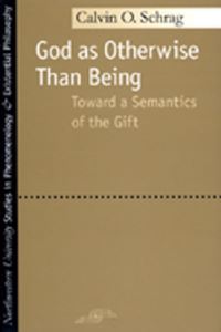 Book Cover for God as Otherwise Than Being by Calvin O Schrag