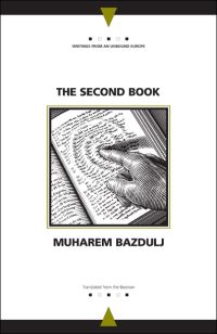 Book Cover for The Second Book by Muharem Bazdulj