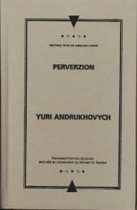 Book Cover for Perverzion by IUrii Andrukhovych, Michael M Naydan