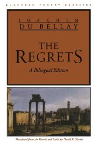Book Cover for The Regrets by Joachim Du Bellay, David R Slavitt
