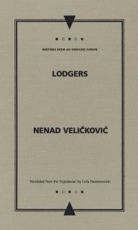 Book Cover for Lodgers by Nenad VelickoviÔc, Celia Hawkesworth