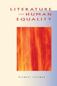 Book Cover for Literature and Human Equality by Stewart Justman