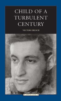 Book Cover for Child of a Turbulent Century by Victor Erlich