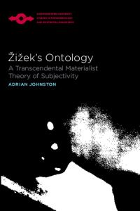 Book Cover for Zizek's Ontology by Adrian Johnston