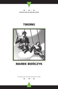 Book Cover for Tworki by Marek Bienczyk