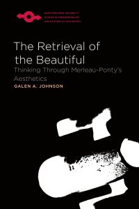 Book Cover for The Retrieval of the Beautiful by Galen A Johnson