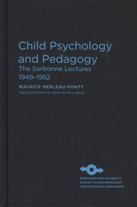 Book Cover for Child Psychology and Pedagogy by Maurice MerleauPonty, Talia Welsh
