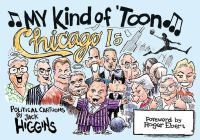 Book Cover for My Kind of 'Toon, Chicago Is by Jack Higgins