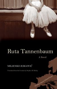 Book Cover for Ruta Tannenbaum by Miljenko JergoviÔc, Stephen M Dickey