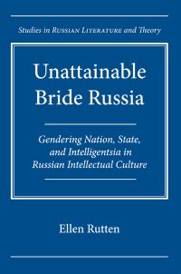 Book Cover for Unattainable Bride Russia by Ellen Rutten