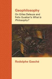 Book Cover for Geophilosophy by Rodolphe Gasché