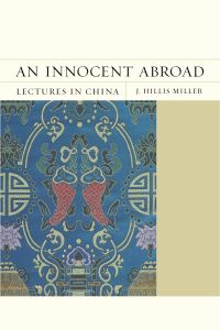Book Cover for An Innocent Abroad by J Hillis Miller