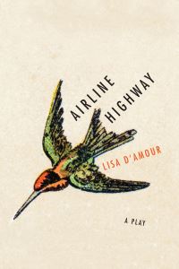 Book Cover for Airline Highway by Lisa DAmour