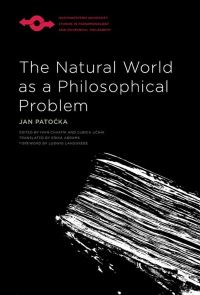 Book Cover for The Natural World as a Philosophical Problem by Jan Patocka