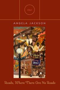 Book Cover for Roads, Where There Are No Roads by Angela Jackson