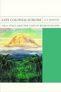 Book Cover for Late Colonial Sublime by G S Sahota