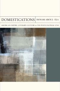 Book Cover for Domestications by Hosam M AboulEla
