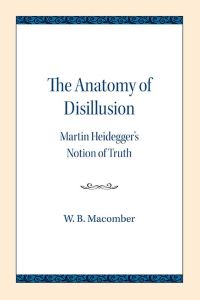 Book Cover for The Anatomy of Disillusion by William B Macomber